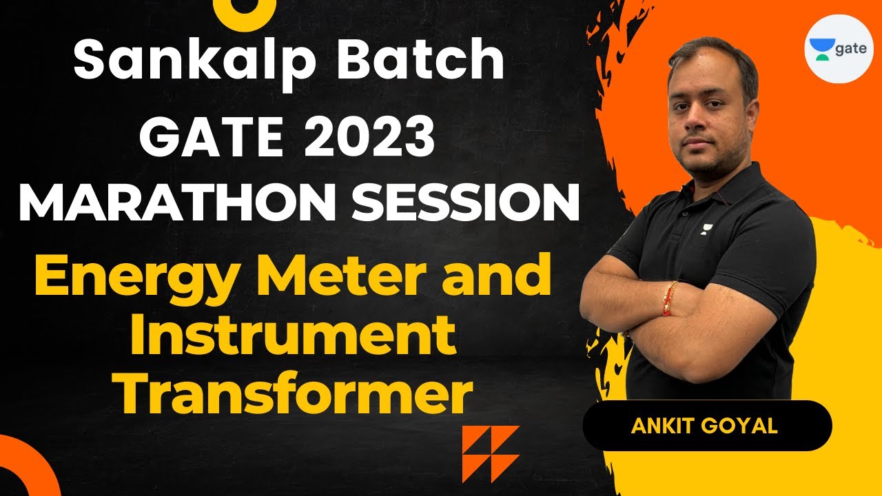 Energy Meter and Instrument Transformer | Marathon Session | Ankit Goyal
