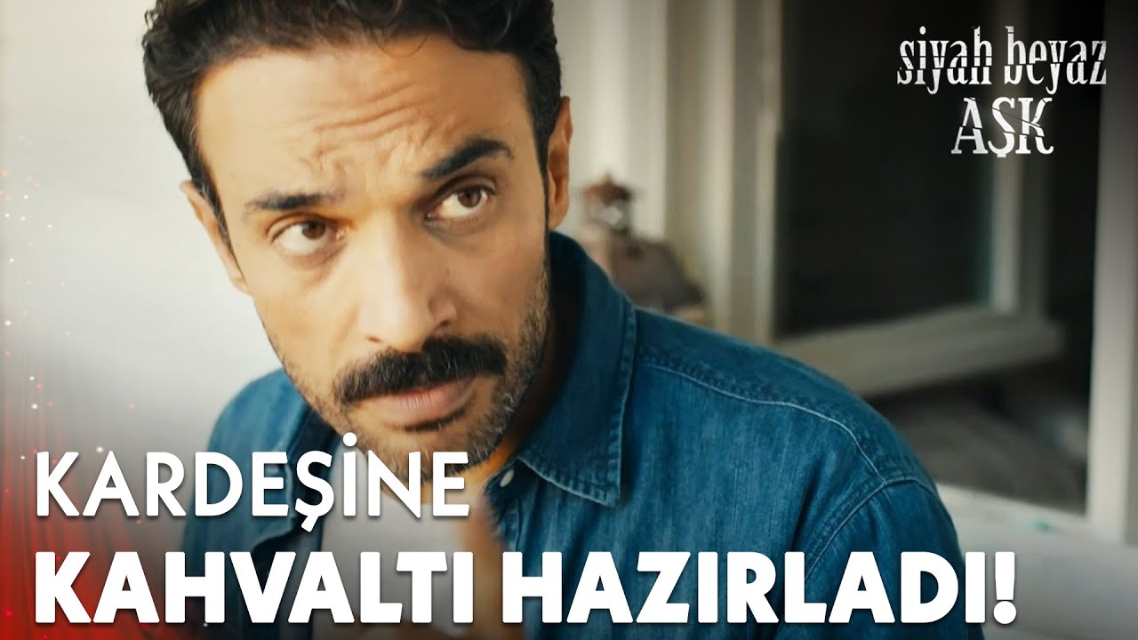 Abi gibi abi köşemizde bugün! - Siyah Beyaz Aşk Özel Klip