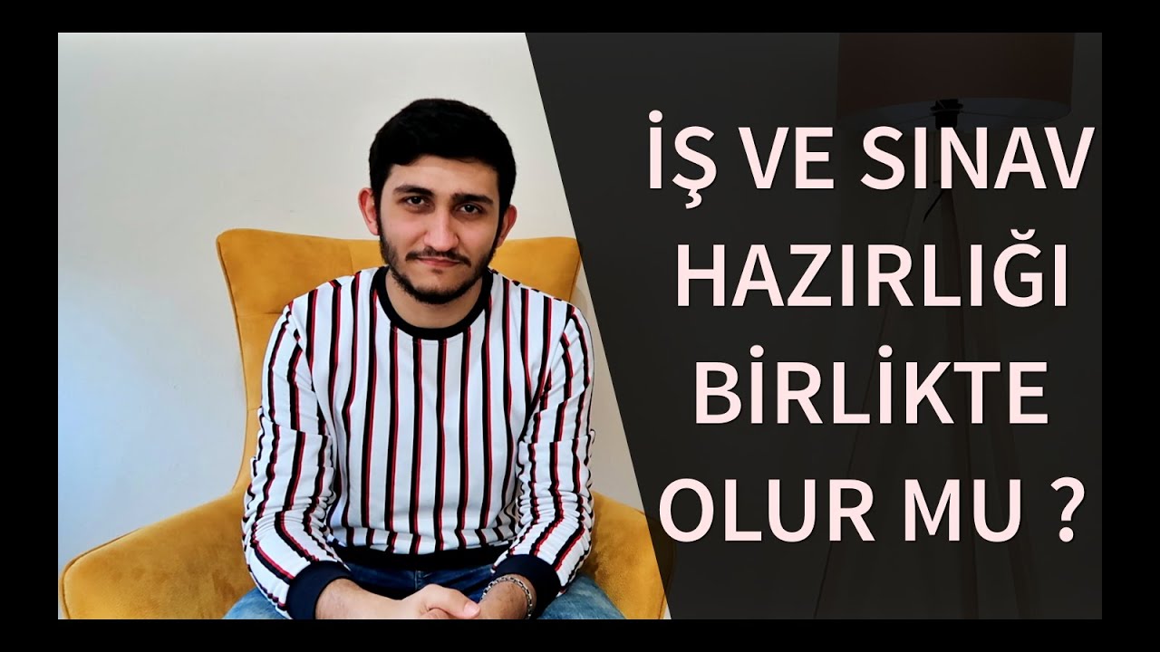 BİR İŞ YERİNDE ÇALIŞIRKEN SINAVA HAZIRLANMAK? | İMKANSIZ MI?