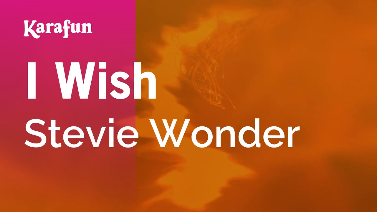 I Wish - Stevie Wonder | Karaoke Version | KaraFun