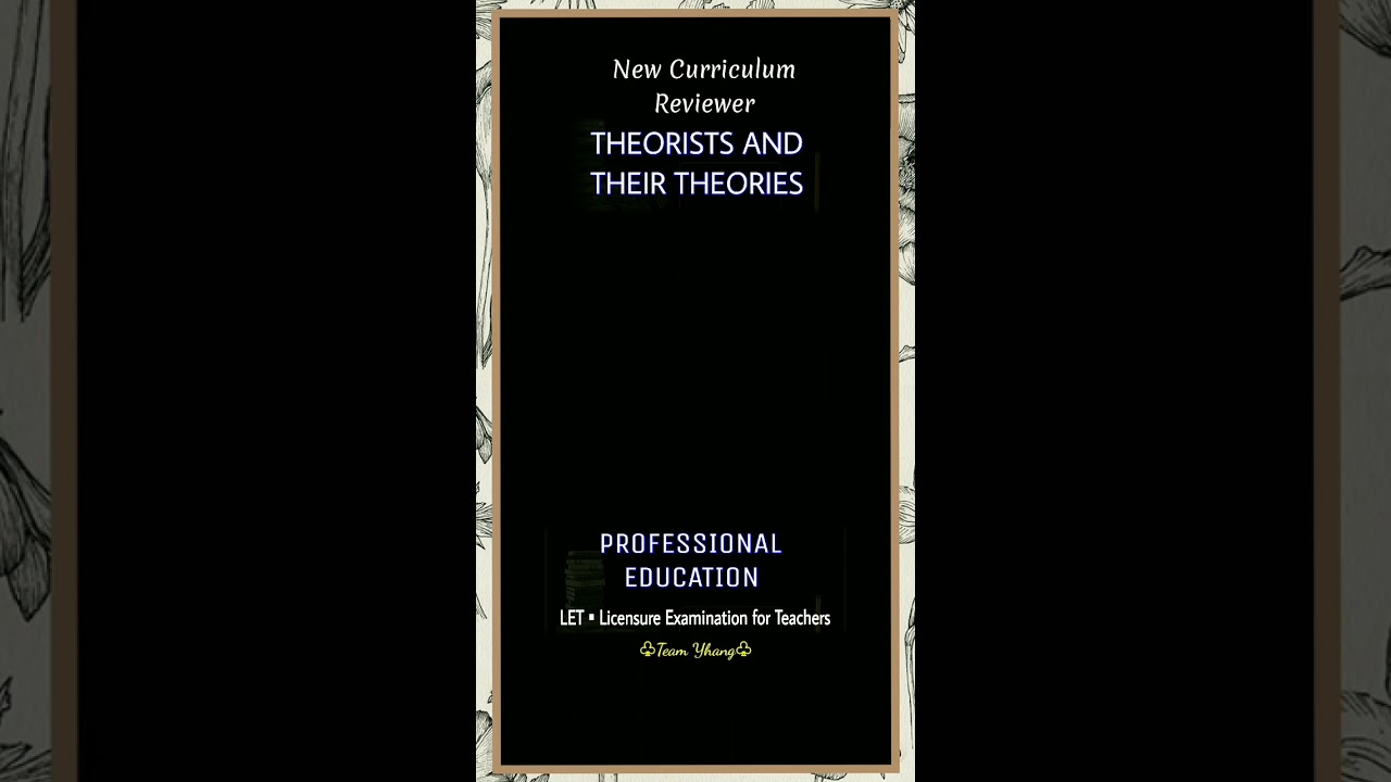 LET REVIEWER #1-5 | NEW CURRICULUM BOARD EXAM  | PROFESSIONAL EDUCATION | THEORISTS & THEIR THEORIES