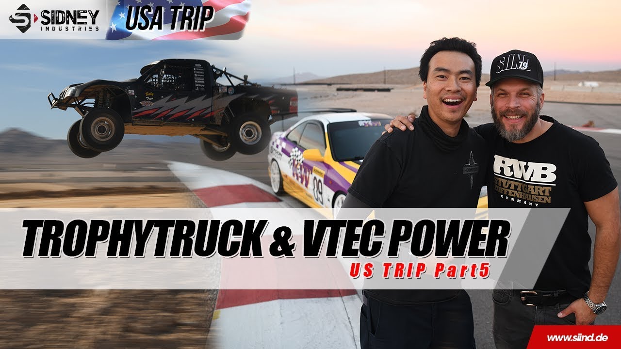 TrophyTruck & VTEC Power | USA Trip Part 5 | Sidney Industries