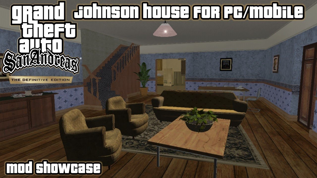 GTA SA Android: Definitive Edition Johnson House (PC/Mobile) [Mod Showcase]
