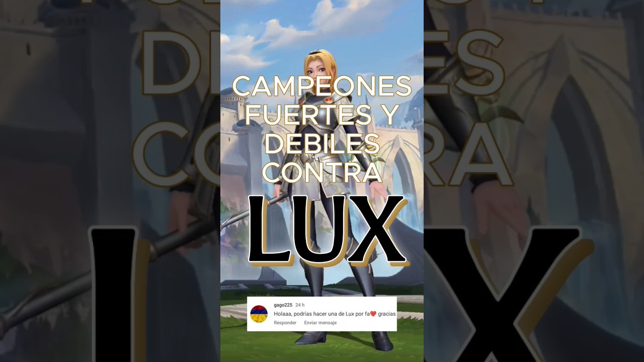 Campeones Fuertes y D&eacute;biles contra Lux ✨ #leagueoflegends #wildrift #counters #build #lol #lux