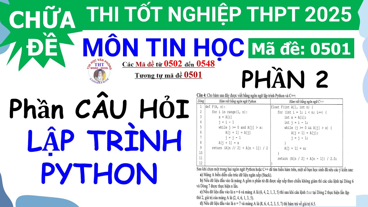 Lập trình Python- Chữa Đề Thi Tốt Nghiệp 2025  – Câu hỏi Lập Trình Python P2