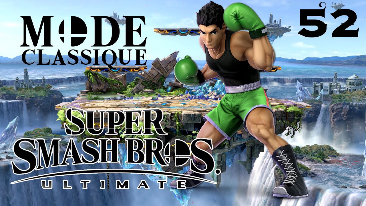 Little mac #52 - Super Smash Bros. Ultimate - L'intégrale du Mode Classique