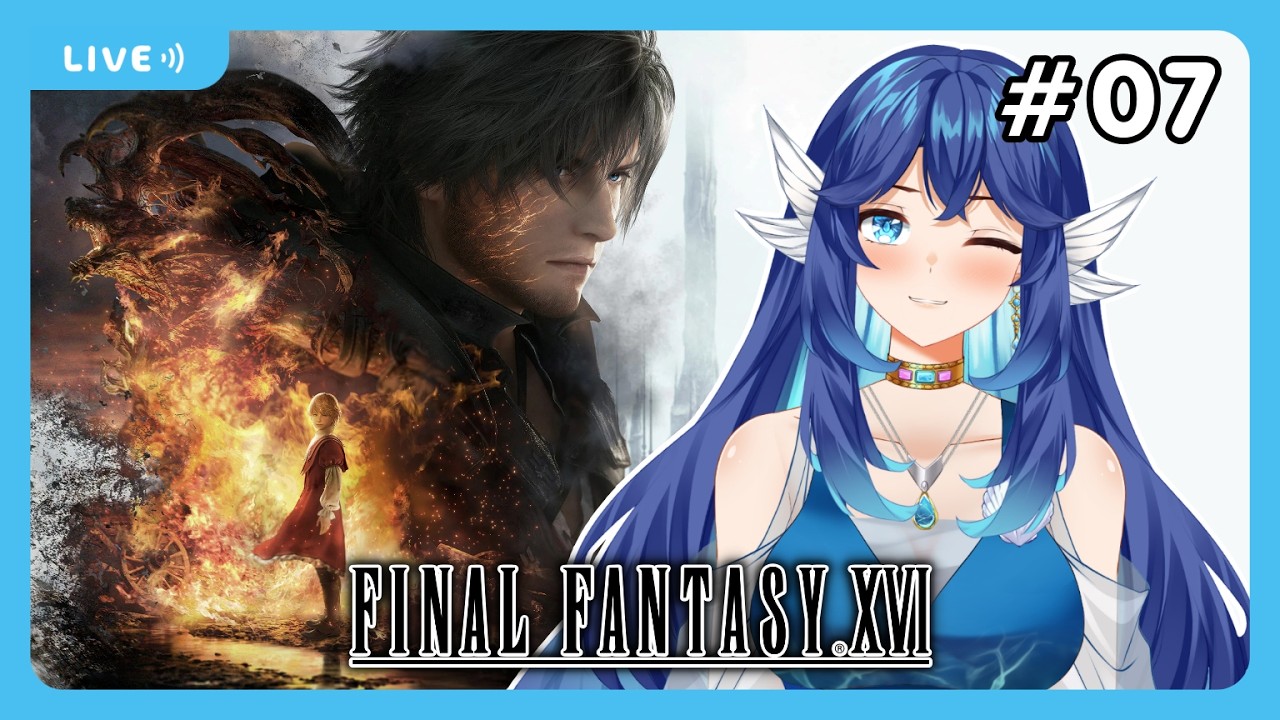 【FINAL FANTASY XVI】SUDAH SAATNYA.... - Final Fantasy XVI #07