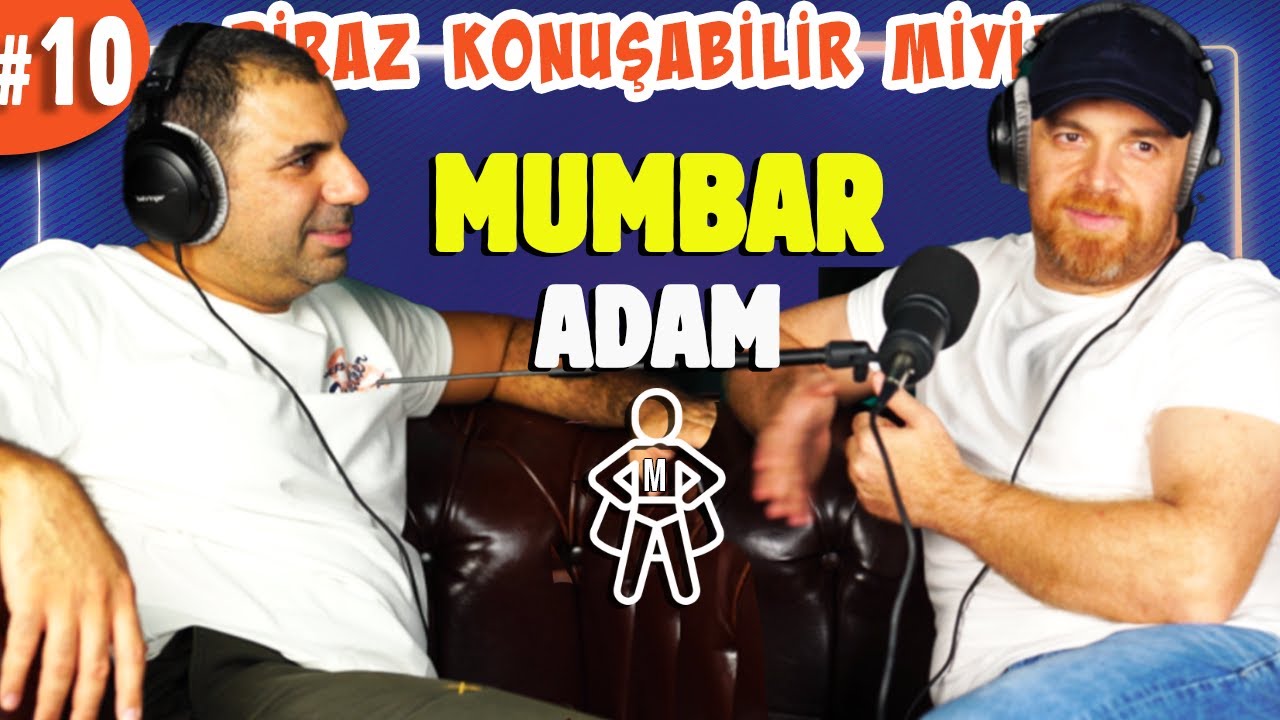 MUMBAR ADAM, BÜYÜK İSKENDER’İN MİLKSHAKE'İ | Biraz Konuşabilir Miyiz? #10