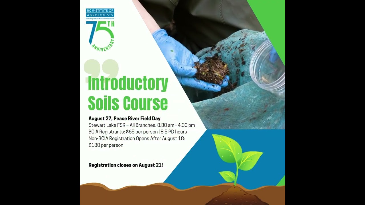 Peace River Branch Presents the Introductory Soils Course!