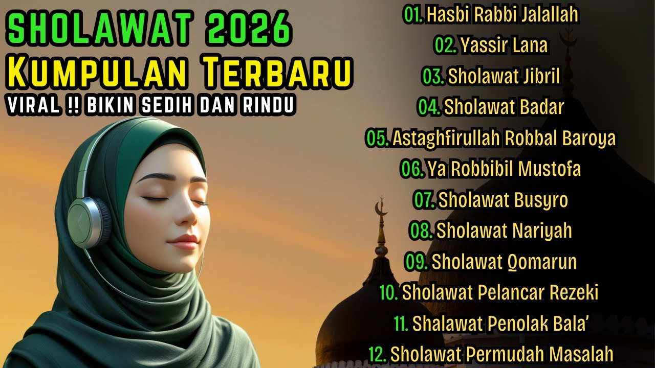 TENANGKAN HATI & MUDAHKAN REZEKI | SHOLAWAT NABI MUHAMMAD SAW PALING MERDU