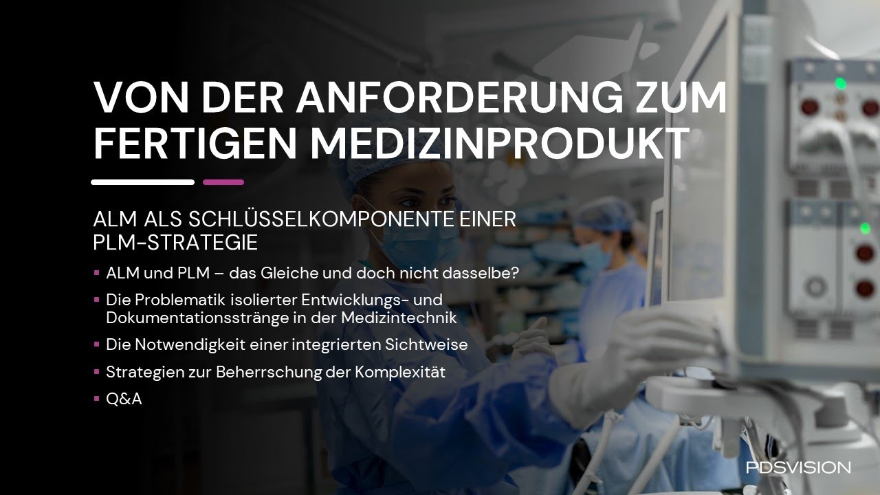ALM als Schlüsselkomponente einer PLM-Strategie – Life Science