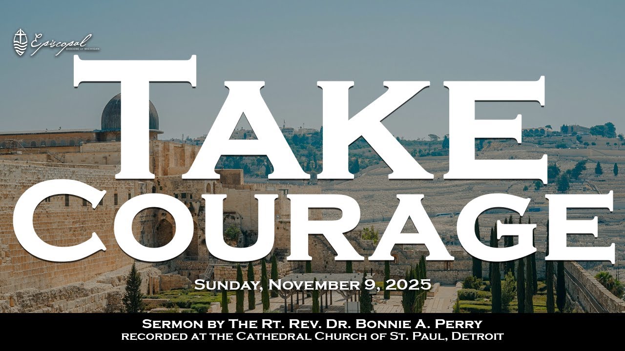 Take Courage | Sermon By Bishop Bonnie A. Perry