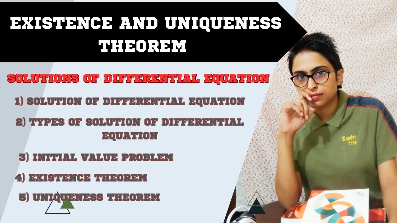 Existence and Uniqueness Theorem for Solution of Differential Equation | 