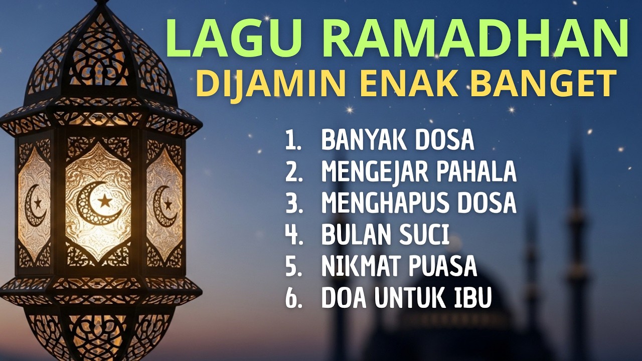 Lagu Ramadhan 2026, Lagu Ramadan Religi Islami Terbaru 2026, Sholawat Ramadhan Viral