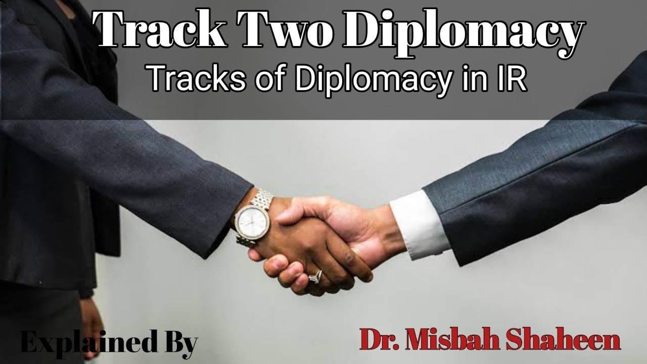 Track Two Diplomacy explained in Hindi || Tracks of Diplomacy in IR