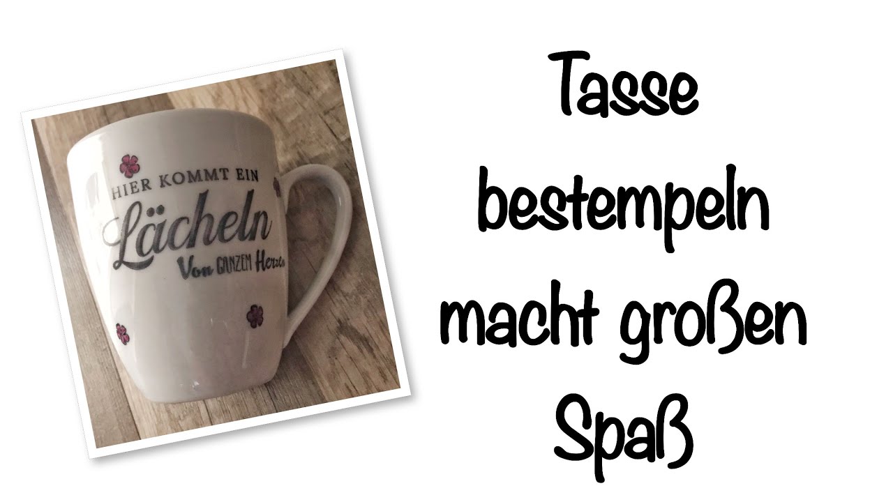 Wie du eine Tasse bestempeln kannst [mit Produkten von Stampin' Up!]