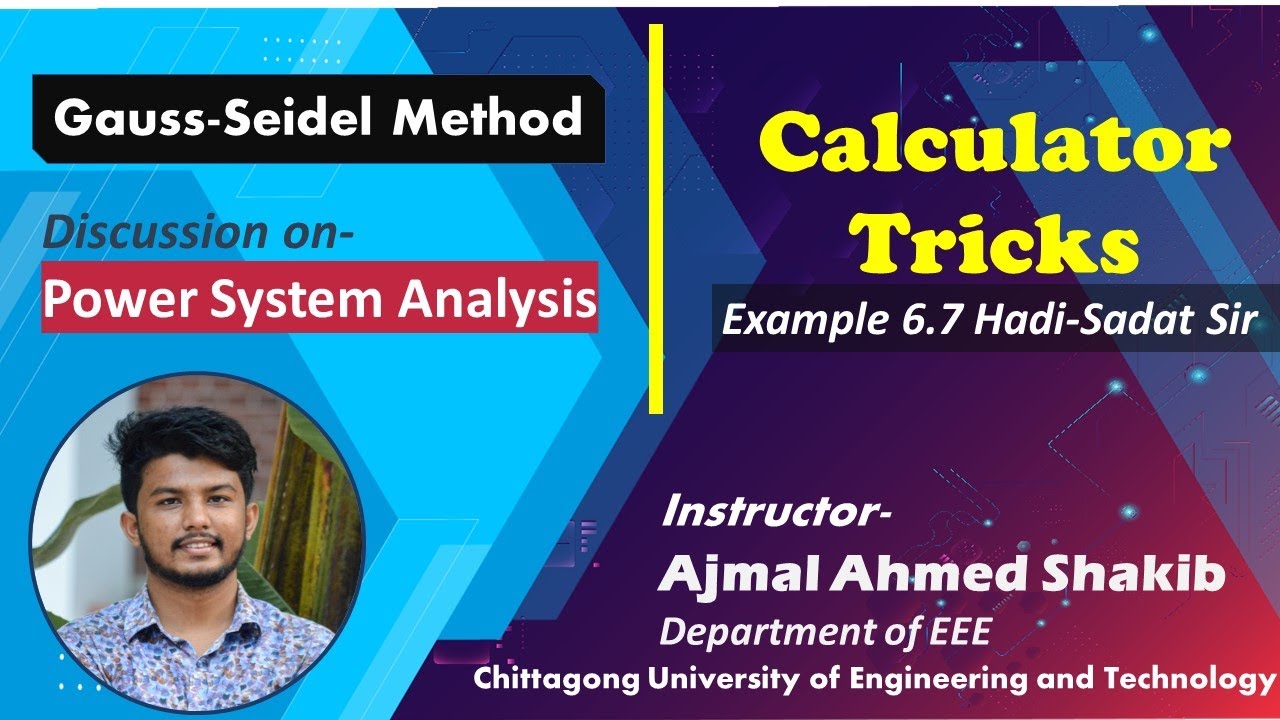 Example 6.7 || Gauss-Seidel Method Calculator Tricks || Power System Analysis ||