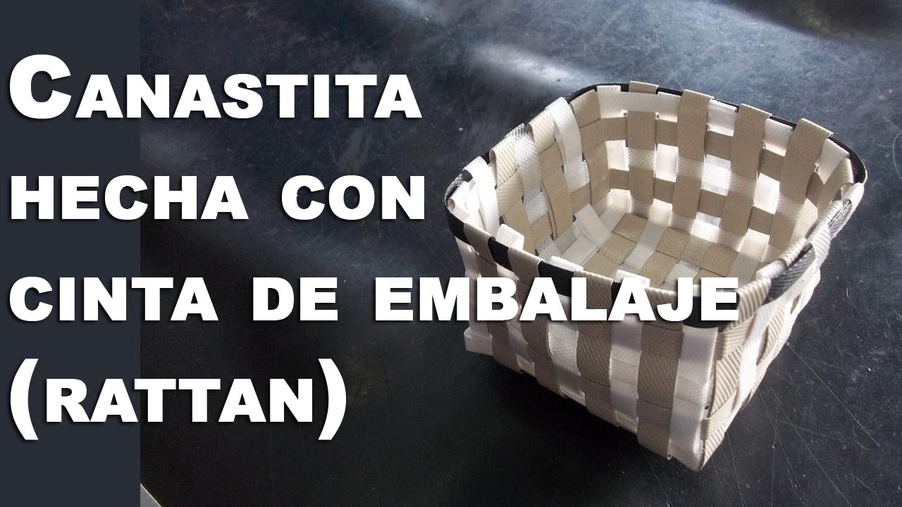 Canastita hecha de cinta de embalaje (Rattan)