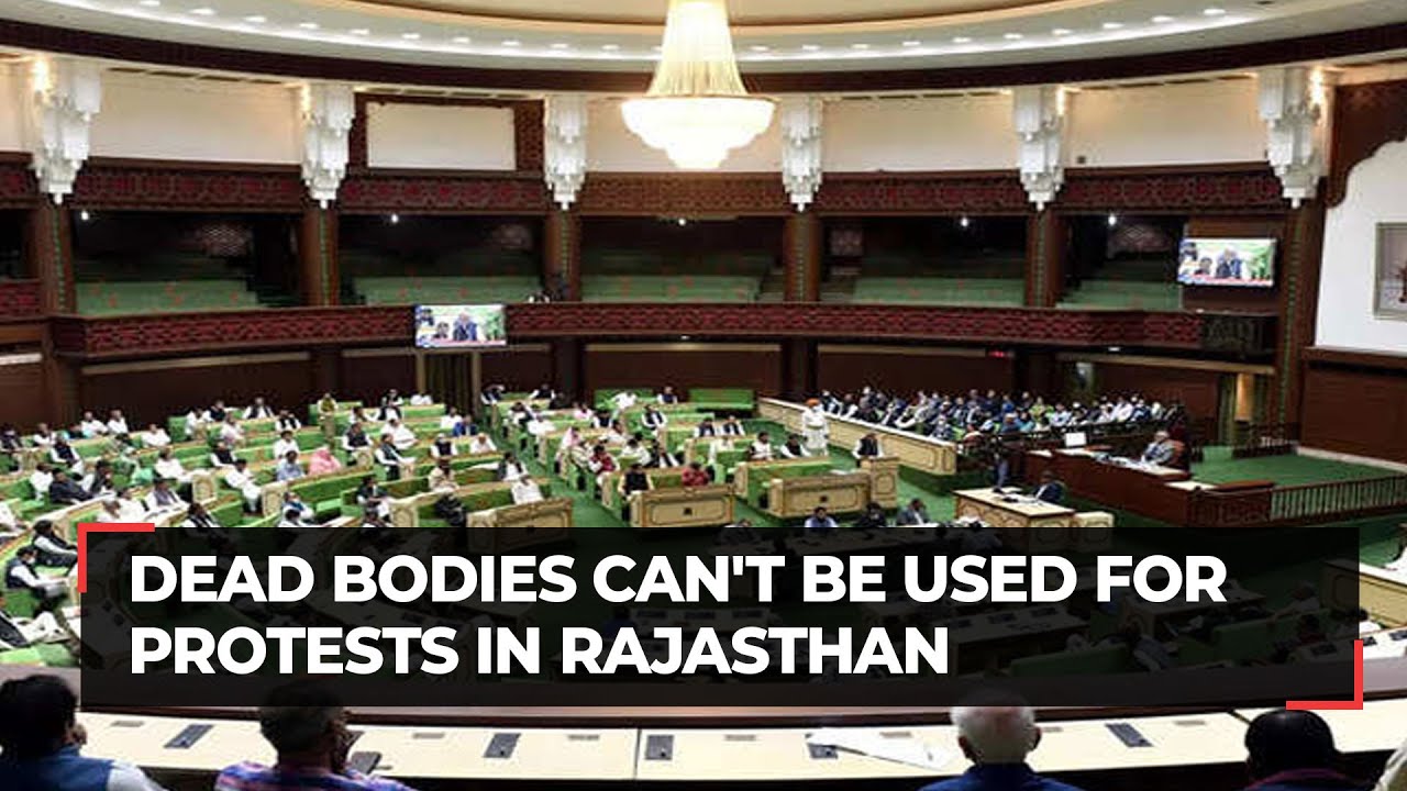 Rajasthan govt passes Bill to honour deceased, bans protests with dead