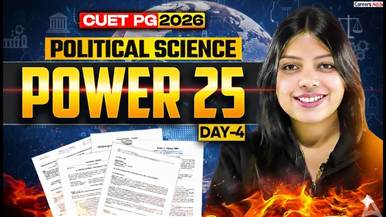 CUET PG 2026 | POWER 25 | Political Science | Day 4