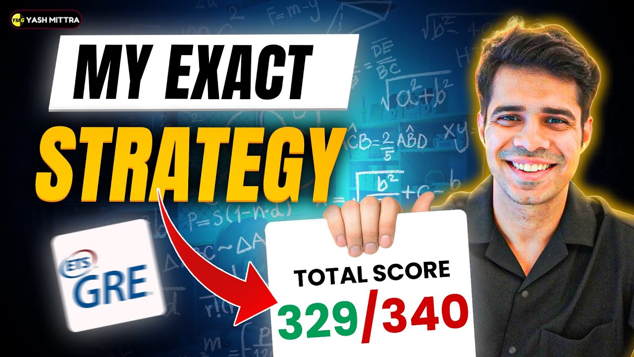 How I got a 329/340 GRE Score