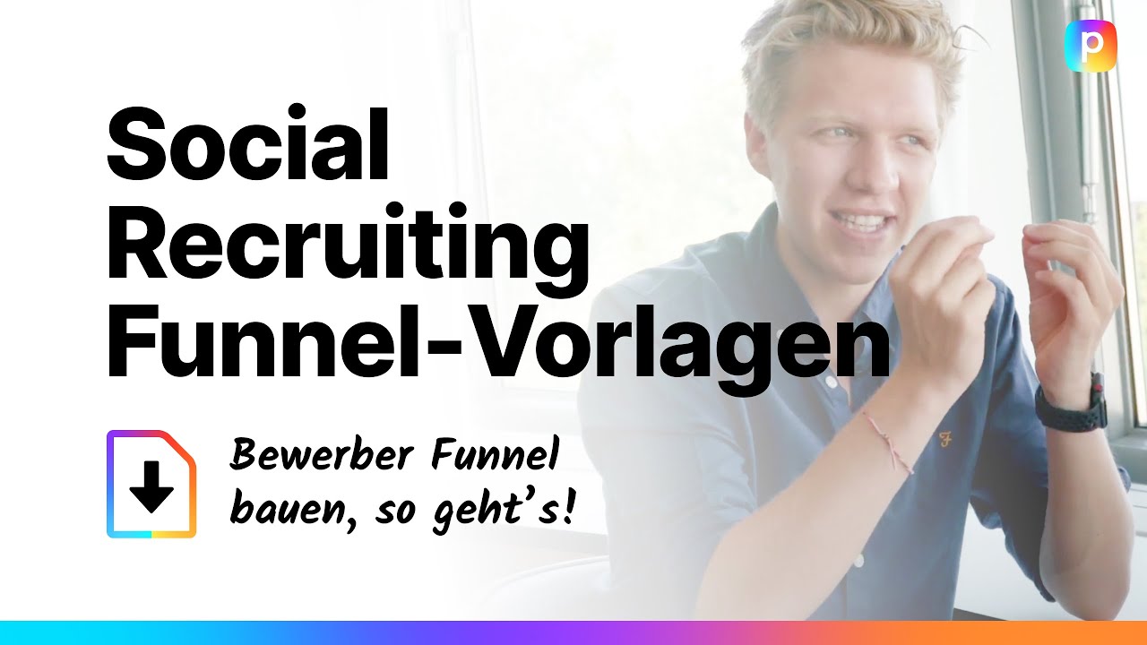 Social Recruiting: Die Recruiting Funnel Vorlagen für 2022 🔥 Über Social Media Mitarbeiter gewinnen!