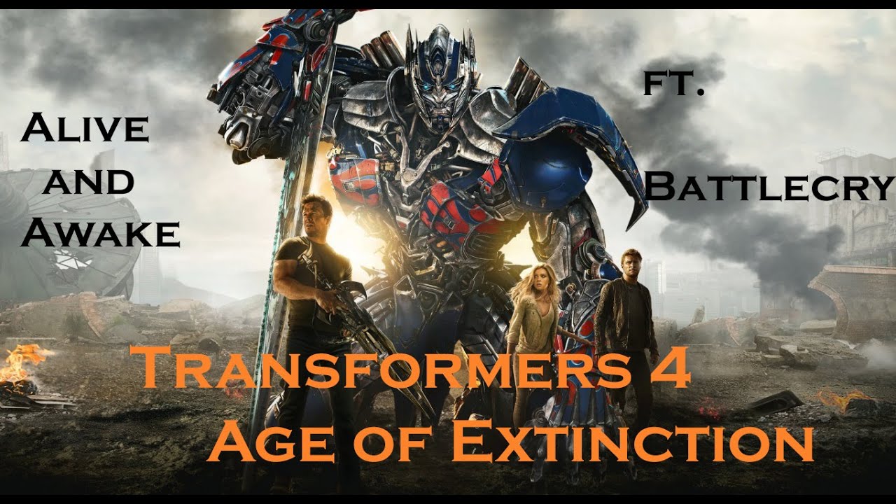 Transformers 4 : Awake and Alive