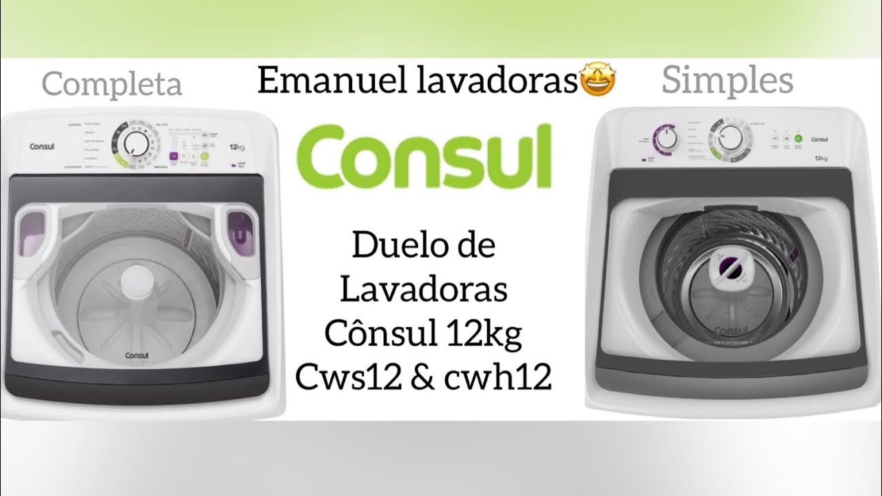 Duelo de lavadoras cônsul cws12 & cônsul cwh12