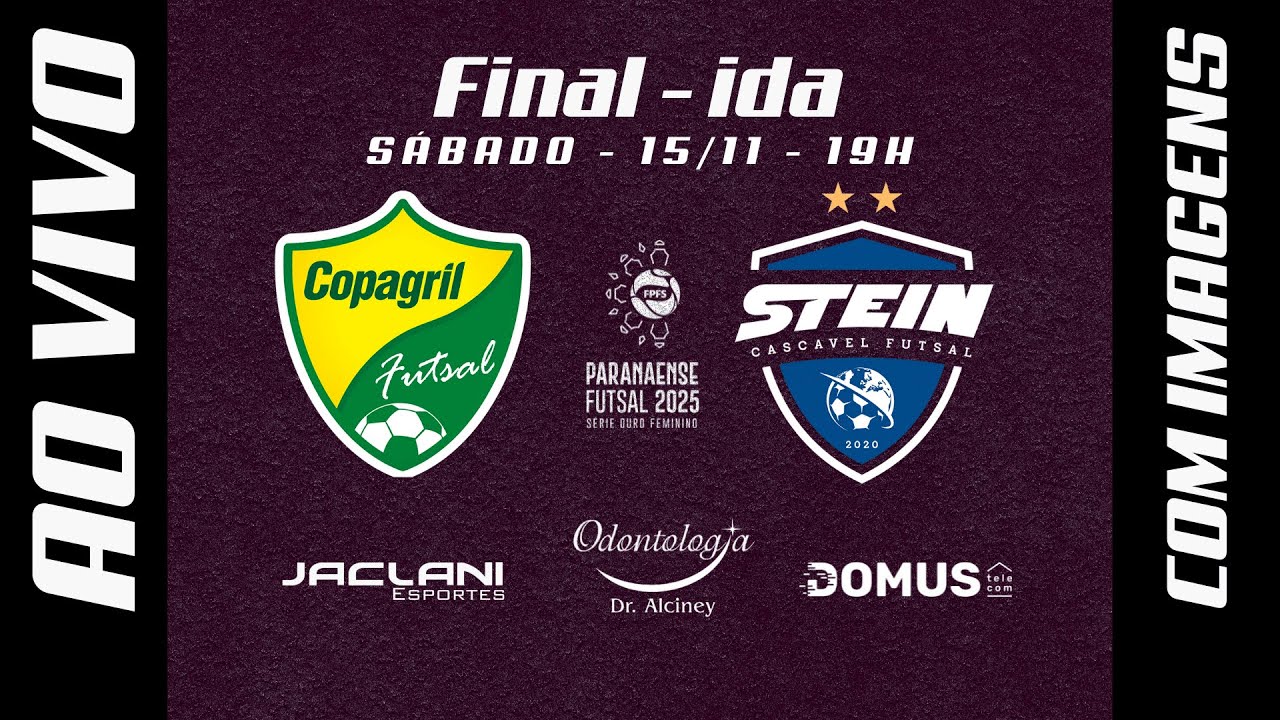 AO VIVO E COM IMAGENS | COPAGRIL X STEIN | PARANAENSE SÉRIE OURO FEMININA - FINAL - IDA
