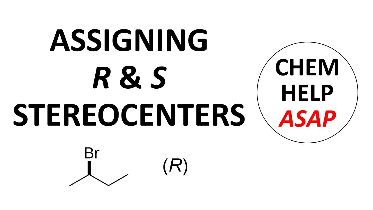 assigning stereocenters as R or S