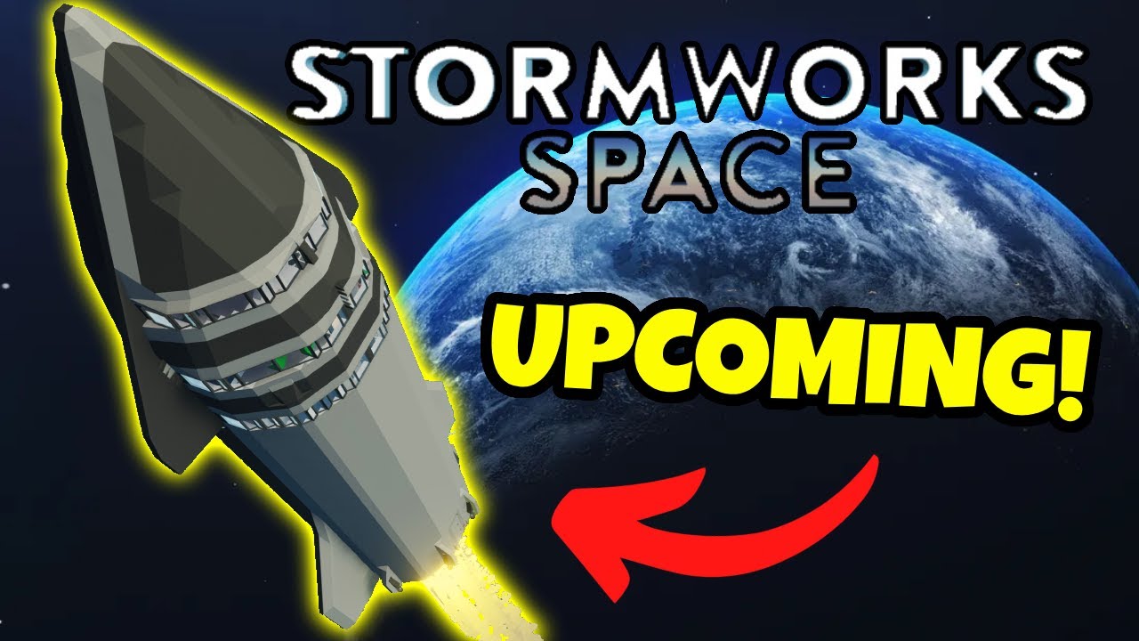 Preparing For New Upcoming SPACE DLC IN STORMWORKS!