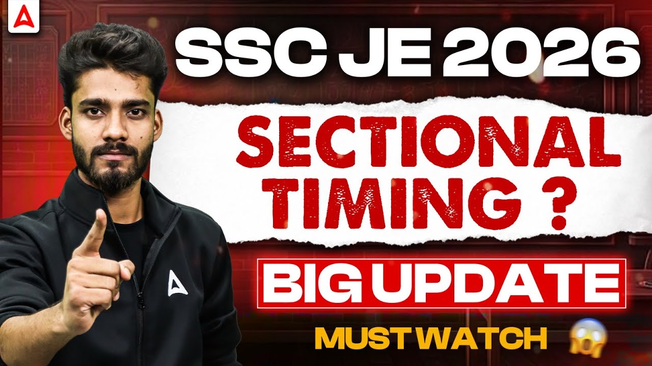 SSC JE 2026 Sectional Timing Update 🔥 Big Change Explained | Must Watch #sscje2026 #sscje