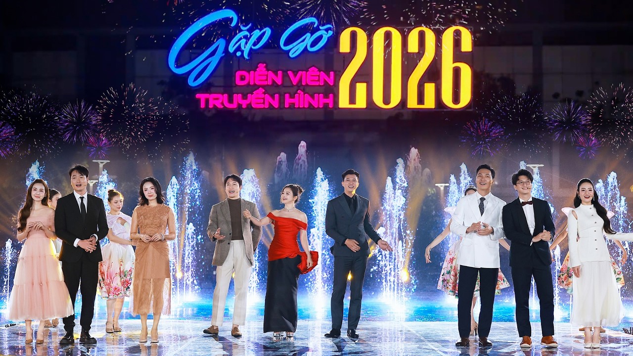 Gặp gỡ diễn viên truyền hình 2026 - Phần 2 | Dàn sao VTV hội ngộ với những màn tương tác cực mặn mòi