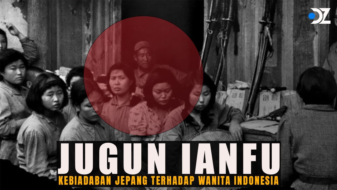 Jugun Ianfu: Sejarah Kelam Kebiadaban Jepang Terhadap Wanita Indonesia