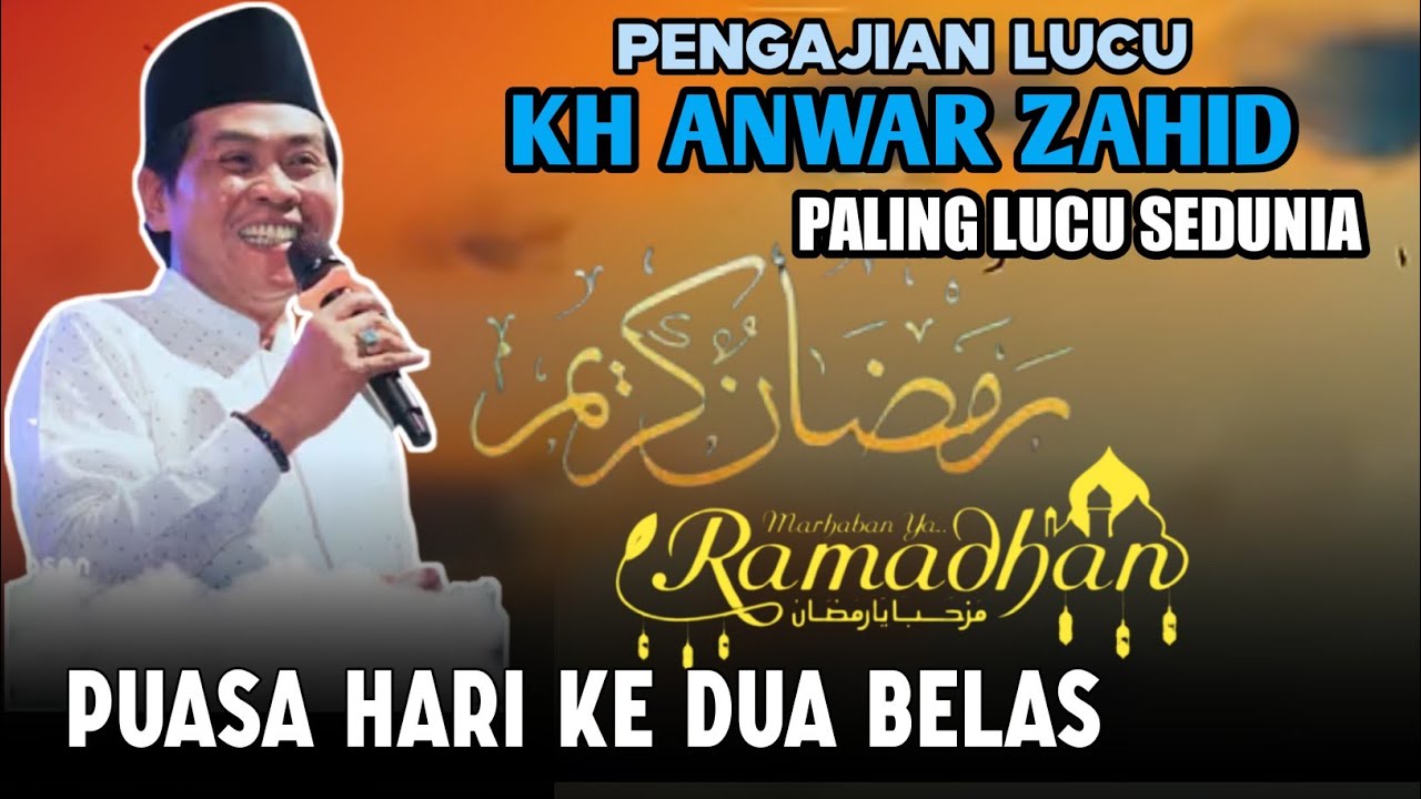 KH ANWAR ZAHID TERBARU 2026  PUASA HARI KE DUA BELAS