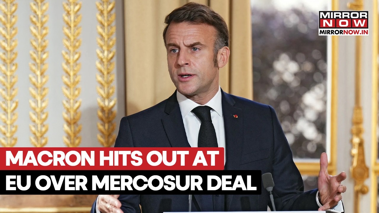 French President Macron Hits Out At European Commission Over Implementation Of Mercosur Deal