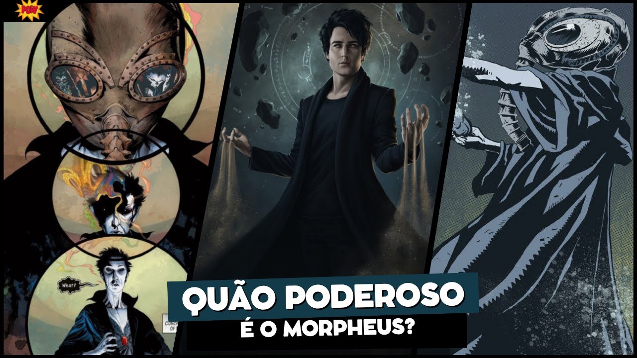 TODOS OS PODERES DO MORPHEUS (SANDMAN) EXPLICADOS