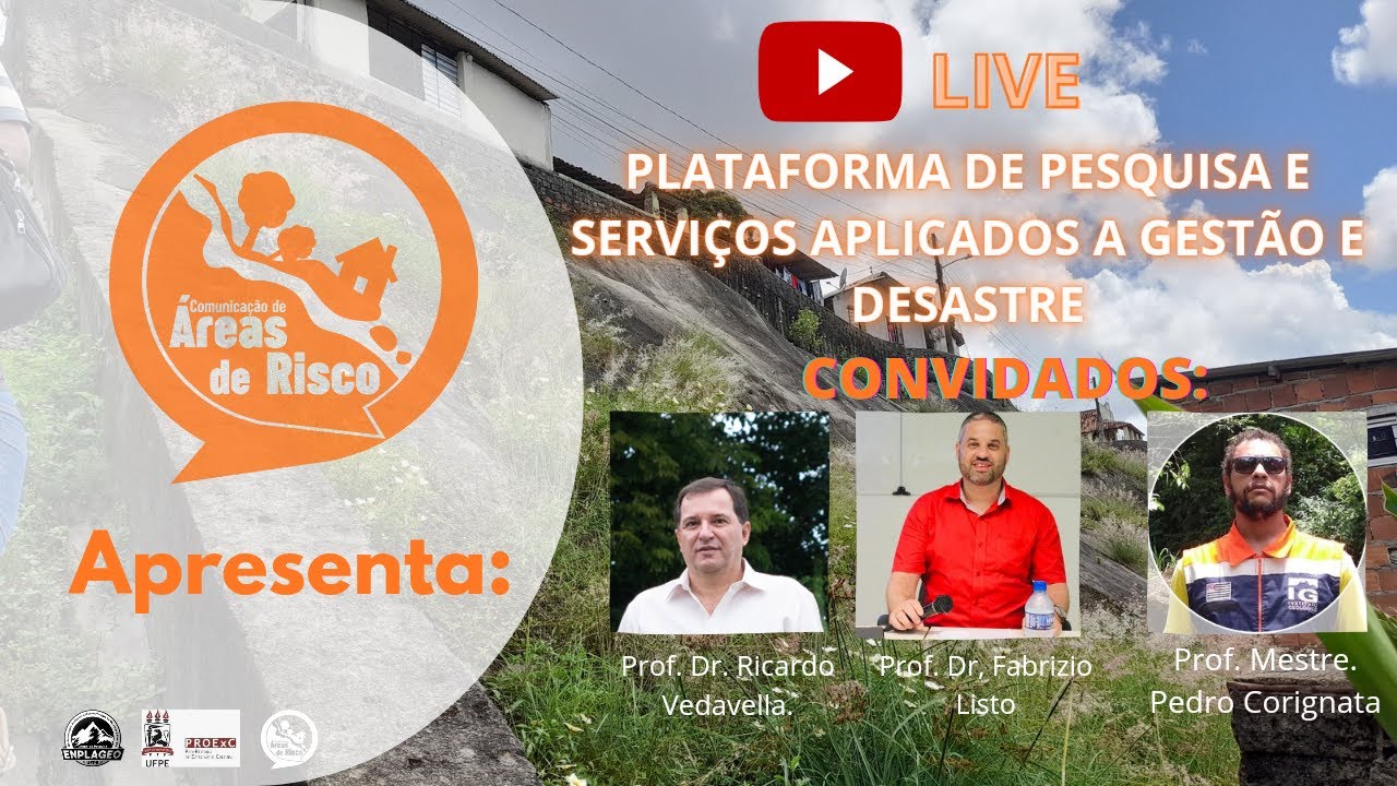 PLATAFORMA DE PESQUISA E SERVIÇOS APLICADOS A GESTÃO DE RISCO E DESASTRES