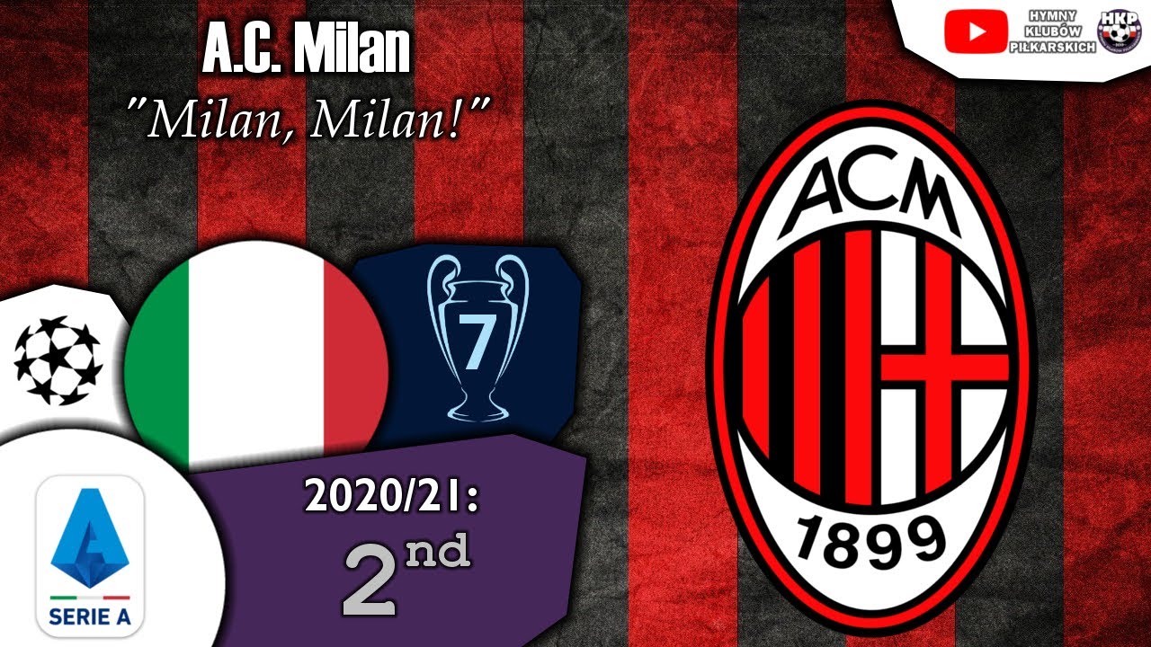 A.C. Milan Anthem - 