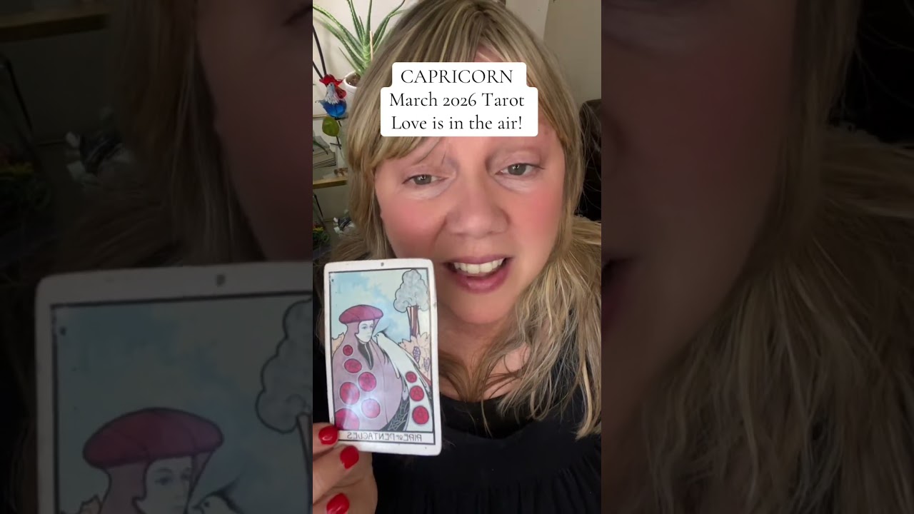 CAPRICORN - March 2026 Tarot Reading 