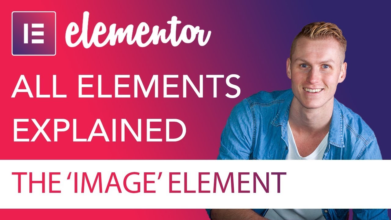 Image Element Tutorial | Elementor