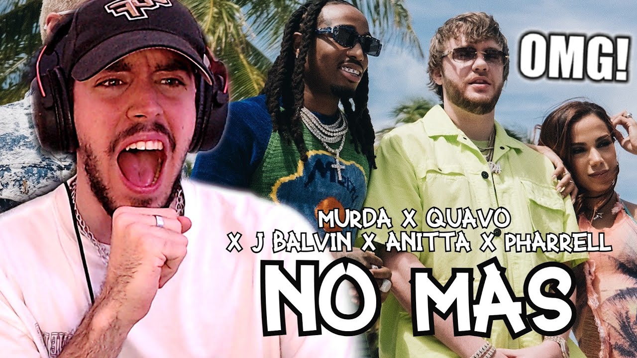 REACCIÓN A | MURDA BEATZ, J BALVIN, ANITTA, QUAVO, PHARRELL - NO MAS (OFFICIAL VIDEO)