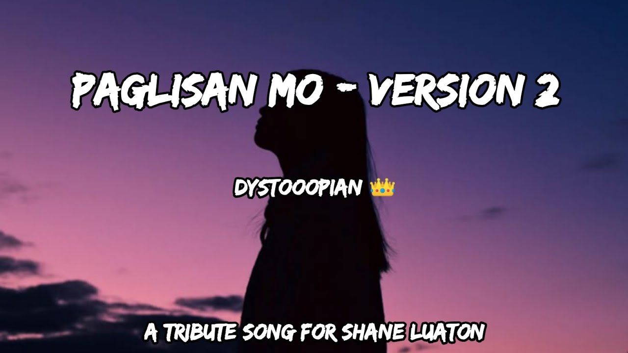 PAGLISAN MO 2.0 | Dedicated to Shane Luaton (15) 🕊️🖤