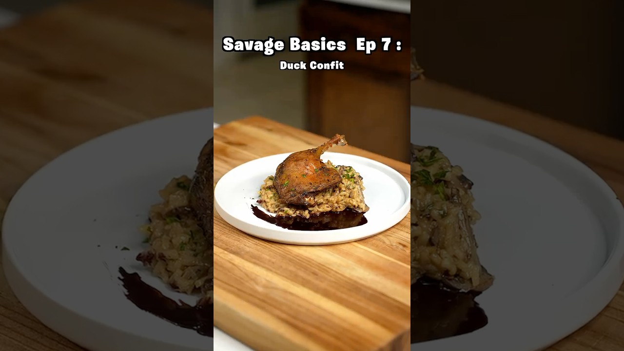 Savage Basics Ep 7 - Duck Confit