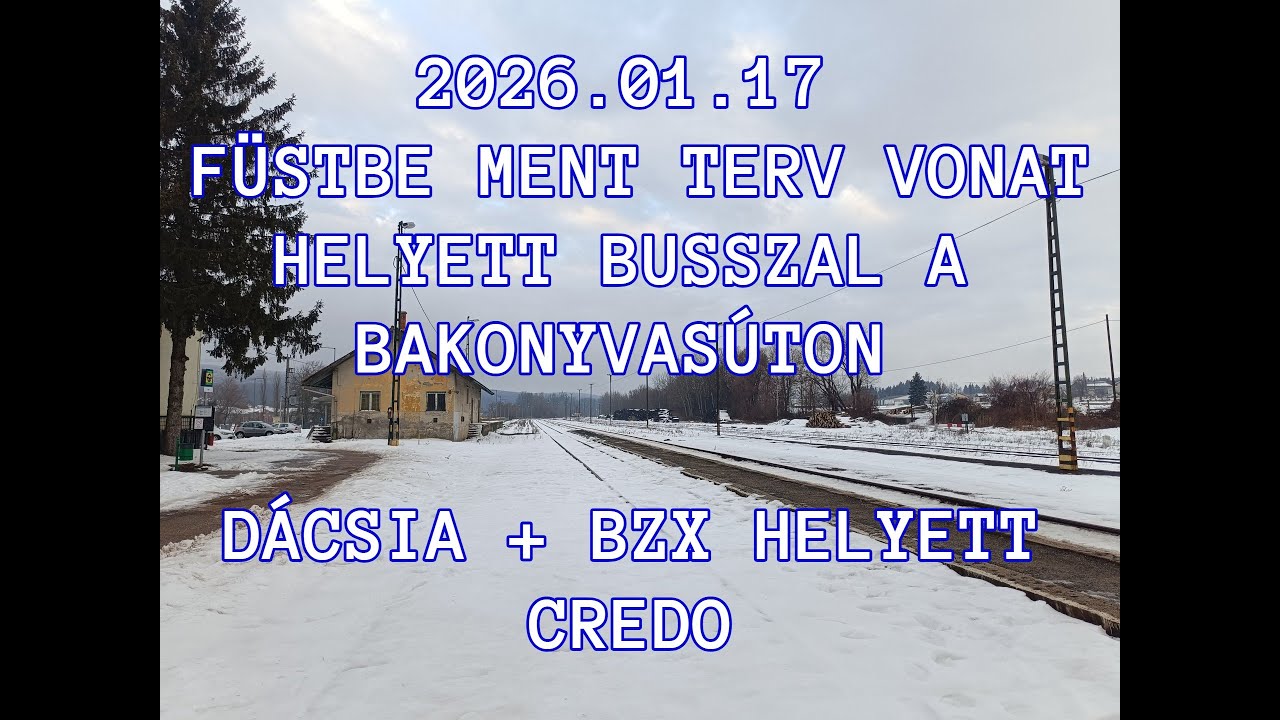 2026.01.17 Meghiúsult vonatozás a Bakonyvasúton. Vonatpóló busz Veszprém és Zirc között