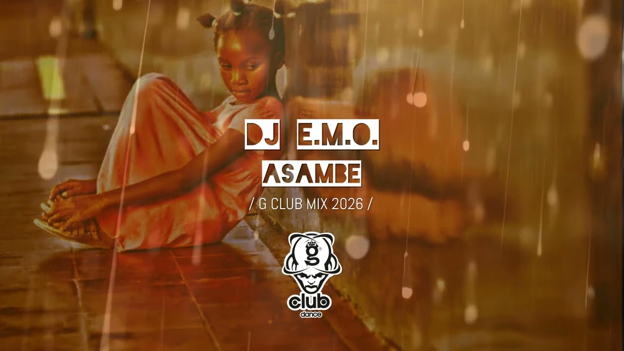 DJ E.M.O. - Аsambe - G Club Mix 2026