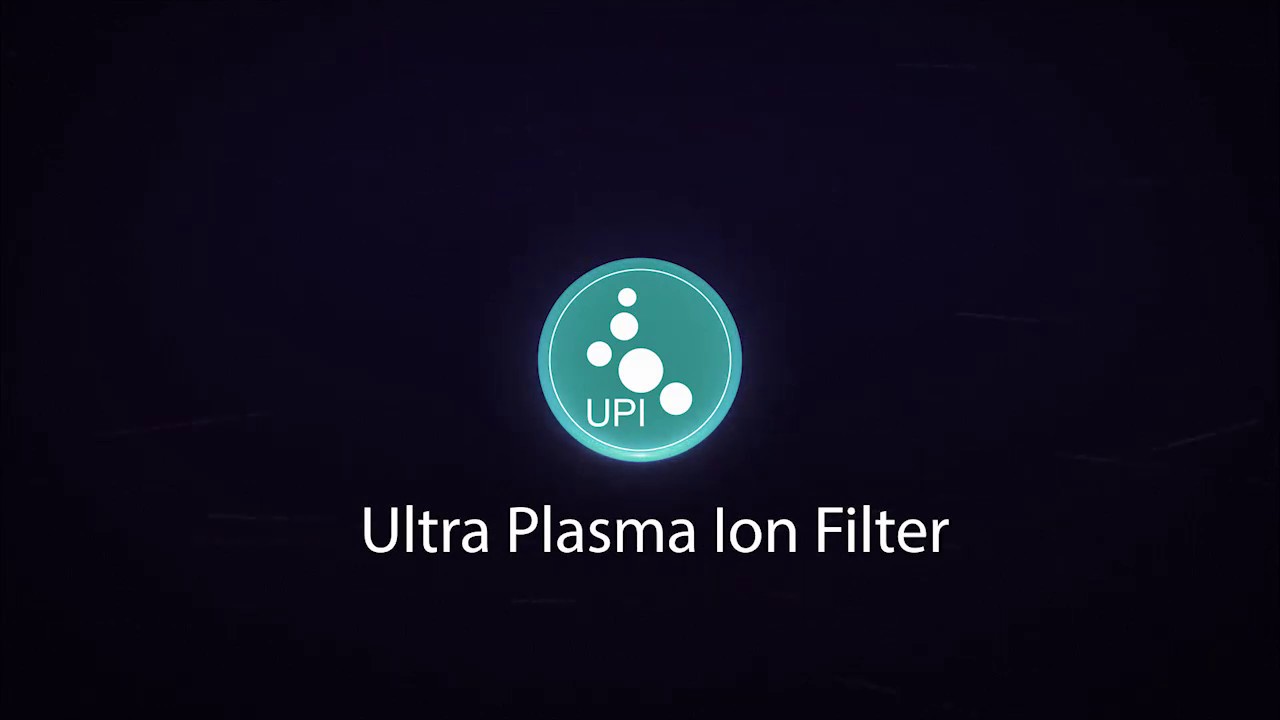 Ultra Plasma Ion Filter (UPI)