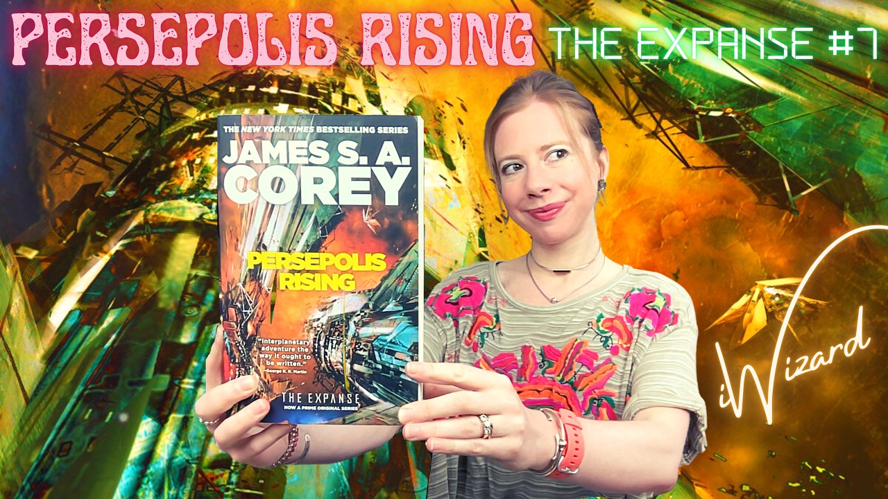 PERSEPOLIS RISING (THE EXPANSE #7) by James S. A. Corey | Book Review