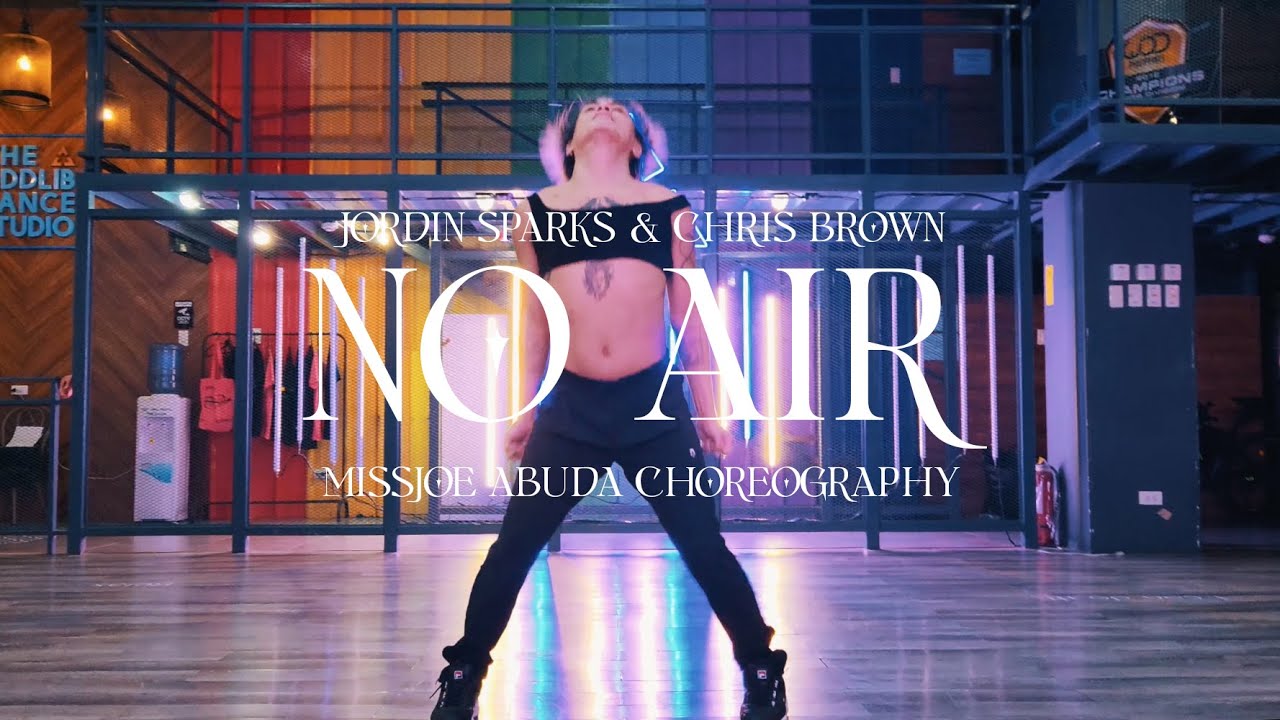 No Air - Jordin Sparks, Chris Brown | MissJoe Abuda Choreography