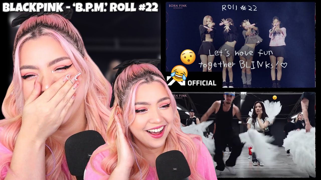 [REACTION] BLACKPINK - ‘B.P.M.’ Roll #22